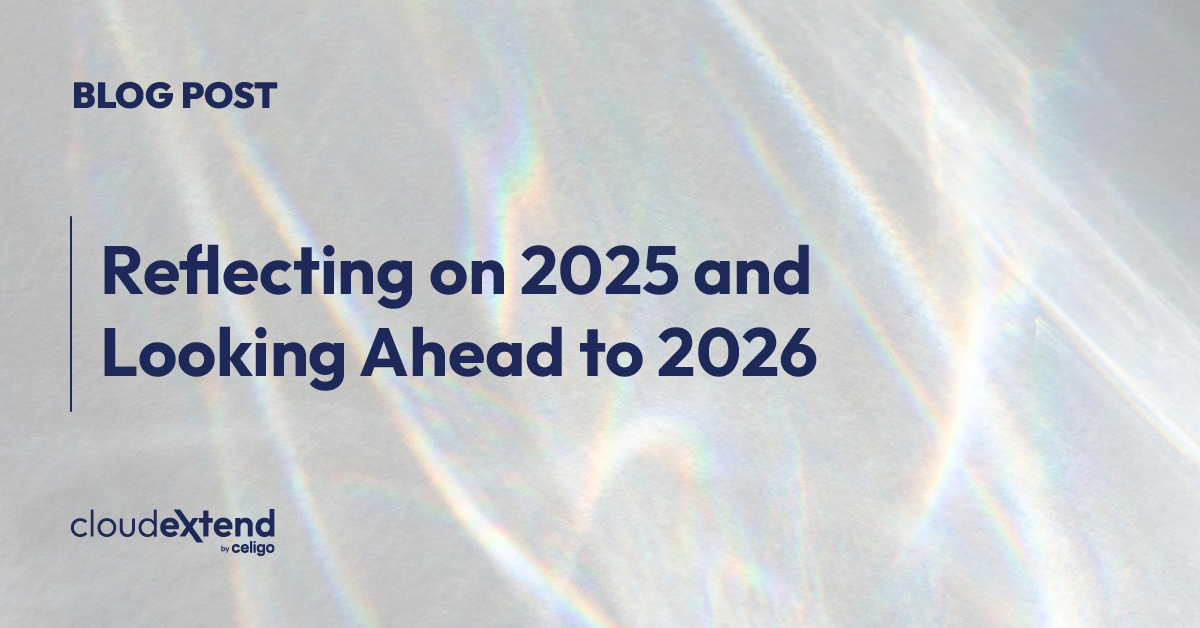 Reflecting on 2025 and Looking Ahead to 2026 - CloudExtend