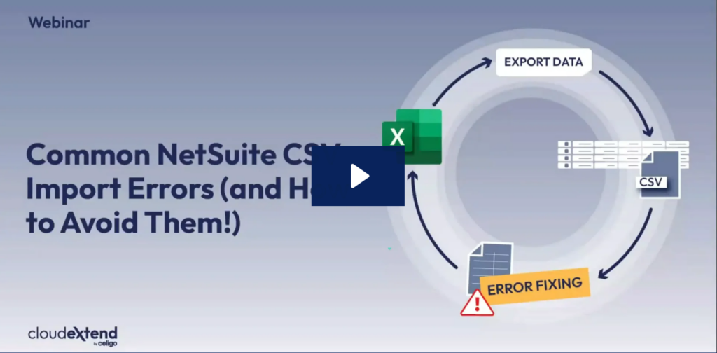 NetSuite CSV import errors